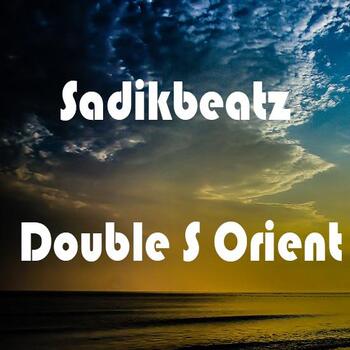 آهنگ جدید Sadikbeatz Double S Orient