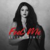 دانلود آهنگ Selena Gomez به نام Feel Me