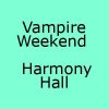 آهنگ Harmony Hall از Vampire Weekend