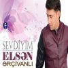 دانلود آهنگ Sevdiyim از Elsen Ercivanli