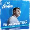 آهنگ محمد بهرام لندن