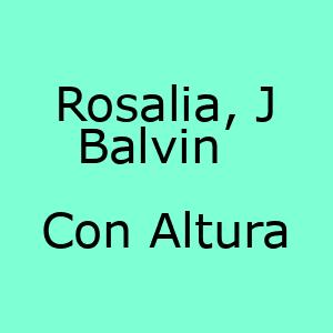 آهنگ جدید Con Altura ROSALÍA, J Balvin