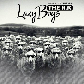 دانلود آهنگ بی کلام The R K بنام Lazy Boys